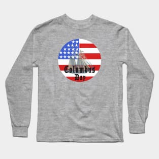 Columbus Day Long Sleeve T-Shirt